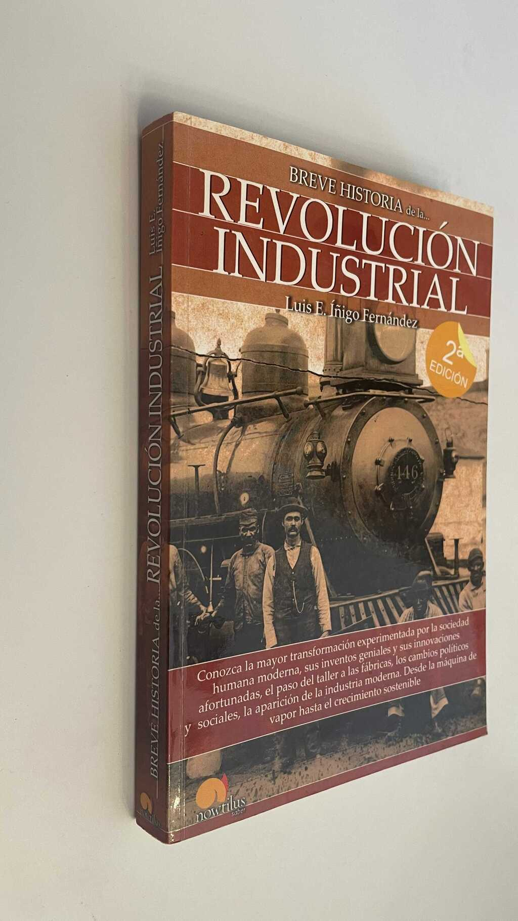 Breve Historia De La Revolución Industrial Luis E Íñigo Fernández Venta De Breve Historia De 4533