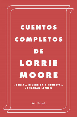 CUENTOS COMPLETOS - Moore, Lorrie